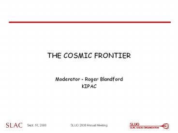 Moderator - Roger Blandford