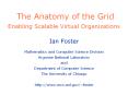 The Anatomy of the Grid Enabling Scalable Virtual Organizations PowerPoint PPT Presentation