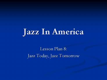 Jazz In America