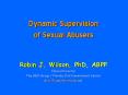 Dynamic Supervision of Sexual Abusers PowerPoint PPT Presentation