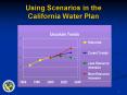 Using Scenarios in the California Water Plan PowerPoint PPT Presentation