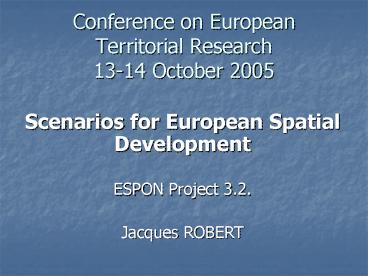 Conference on European Territorial Research 1314 October 2005