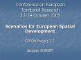Conference on European Territorial Research 1314 October 2005 PowerPoint PPT Presentation