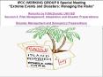 IPCC WORKING GROUP II Special Meeting Extreme Events and Disasters: Managing the Risks Remarks by FJ PowerPoint PPT Presentation