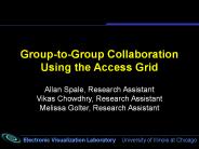 Group-to-Group Collaboration Using the Access Grid