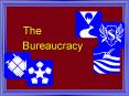 PowerPoint Presentation  -  Bureaucracy PowerPoint PPT Presentation