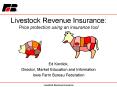 Livestock Revenue Insurance: Price protection using an insurance tool PowerPoint PPT Presentation