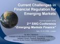 Current Challenges in Financial Regulation for Emerging Markets Keynote speech at the 2nd EMG Confer PowerPoint PPT Presentation