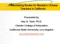 Credentialing Routes for Mandarin Chinese Teachers in California PowerPoint PPT Presentation
