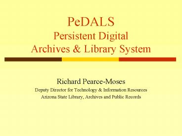 PeDALS Persistent Digital Archives