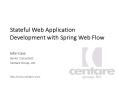 Stateful Web Application Development with Spring Web Flow PowerPoint PPT Presentation