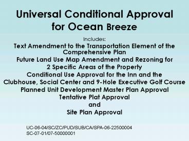 Universal Conditional Approval for Ocean Breeze