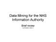 Data Mining for the NHS Information Authority PowerPoint PPT Presentation