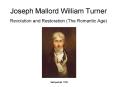 Joseph Mallord William Turner PowerPoint PPT Presentation