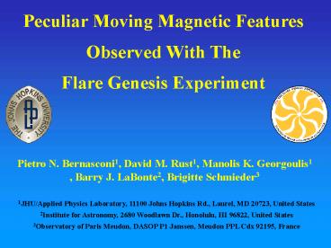 Peculiar Moving Magnetic Features