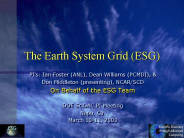 The Earth System Grid ESG