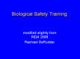 Biological Safety Training PowerPoint PPT Presentation