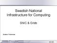 Swedish National Infrastructure for Computing SNIC PowerPoint PPT Presentation