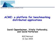 ACME: a platform for benchmarking distributed applications