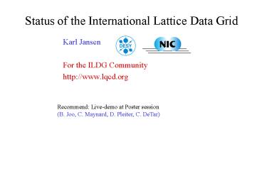 Status of the International Lattice Data Grid