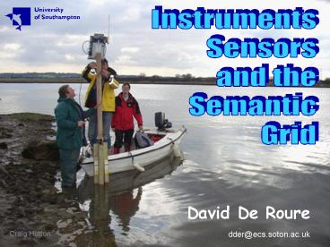 Instruments Sensors and the Semantic Grid