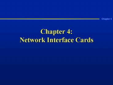 Chapter 4: Network Interface Cards