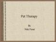 Pet Therapy PowerPoint PPT Presentation