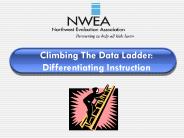 Climbing The Data Ladder: Differentiating Instruction