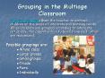 Grouping in the Multiage Classroom PowerPoint PPT Presentation