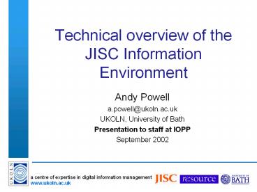 Technical%20overview%20of%20the%20JISC%20Information%20Environment