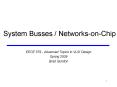 System Busses / Networks-on-Chip PowerPoint PPT Presentation
