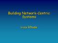 Building Network-Centric Systems  Liviu Iftode PowerPoint PPT Presentation