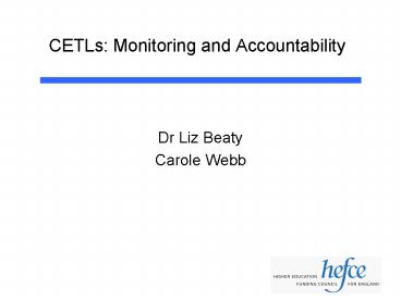 CETLs: Monitoring and Accountability