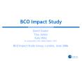 BCO Impact Study PowerPoint PPT Presentation