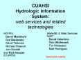CUAHSI Hydrologic Information System: web services and related technologies PowerPoint PPT Presentation