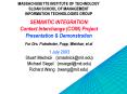 MASSACHUSETTS INSTITUTE OF TECHNOLOGY SLOAN SCHOOL OF MANAGEMENT INFORMATION TECHNOLOGIES GROUP  SEMANTIC INTEGRATION: Context Interchange (COIN) Project Presentation PowerPoint PPT Presentation