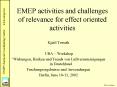 EMEP activities and challenges of relevance for effect oriented activities PowerPoint PPT Presentation