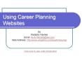 Using Career Planning Websites PowerPoint PPT Presentation