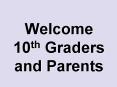 Welcome 10th Graders and Parents PowerPoint PPT Presentation