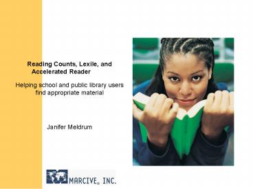 Reading Counts, Lexile, and Accelerated Reader