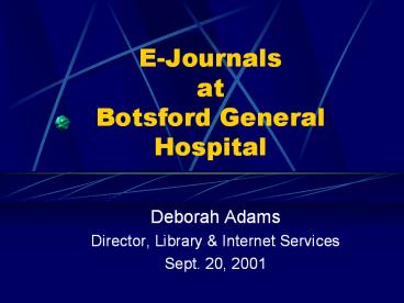 E-Journals at Botsford General Hospital