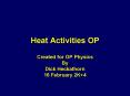 Heat Activities OP PowerPoint PPT Presentation