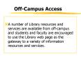 OffCampus Access PowerPoint PPT Presentation