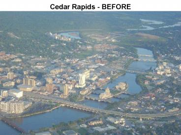 Cedar Rapids BEFORE