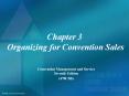 Chapter 3 Organizing for Convention Sales PowerPoint PPT Presentation