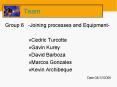 Group 6  -Joining processes and Equipment- PowerPoint PPT Presentation