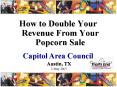 How to Double Your Revenue From Your Popcorn Sale PowerPoint PPT Presentation