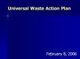 Universal Waste Action Plan PowerPoint PPT Presentation
