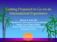 Getting Prepared to Go on an International Experience PowerPoint PPT Presentation