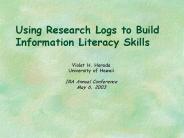 Using Research Logs to Build Information Literacy Skills
